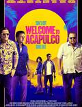 Постер из фильма "Добро пожаловать в Акапулько " - 1