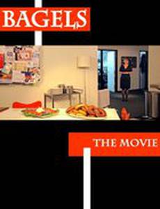 Bagels: The Movie
