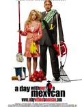 Постер из фильма "День без мексиканца" - 1