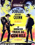 Постер из фильма "Последний поезд из Ган Хилл" - 1