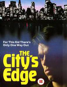 The City's Edge (видео)
