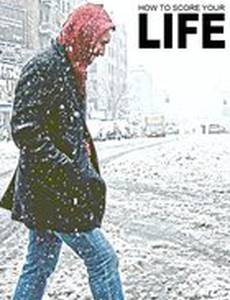 How to Score Your Life