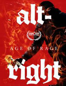 Alt-Right: Age of Rage