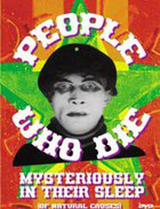 People Who Die Mysteriously in Their Sleep (видео)
