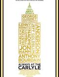 Постер из фильма "Always at The Carlyle" - 1
