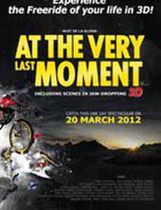 Nuit de la glisse: В последний момент 3D