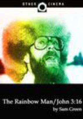The Rainbow Man/John 3:16