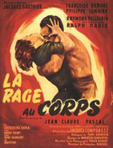 La rage au corps