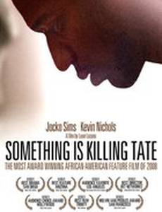 Something Is Killing Tate