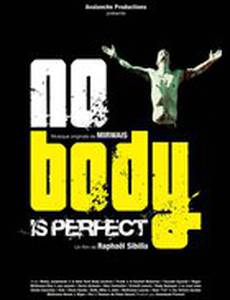 Nobody Is Perfect (видео)