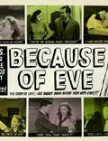 Постер из фильма "Because of Eve" - 1
