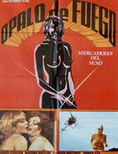 Огненный опал: Торговцы телом