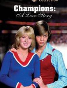 Champions: A Love Story