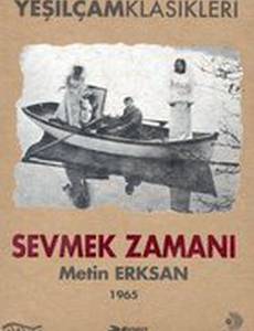 Sevmek zamani