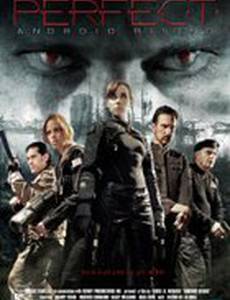 Perfect: Android Rising