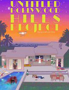 Untitled Hollywood Hills Project
