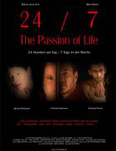 24/7: Страсть жизни