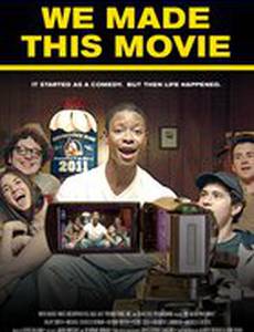 Мы сделали этот фильм