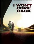 Постер из фильма "Я не вернусь" - 1