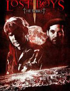 Пропащие ребята 3: Жажда (видео)