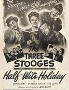 Half-Wits Holiday
