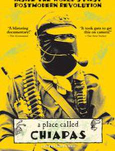 A Place Called Chiapas