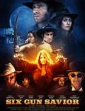 Постер из фильма "Шестизарядный спаситель" - 1