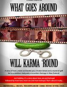 What Goes Around Will Karma Round