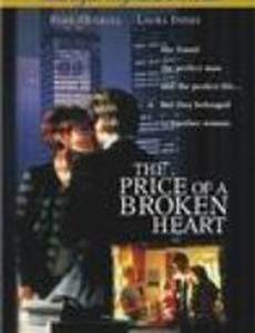 The Price of a Broken Heart