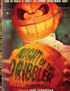 Night of the Dribbler
