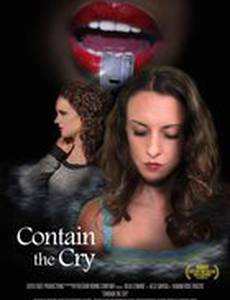 Contain the Cry