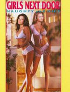 Playboy: Girls Next Door, Naughty and Nice (видео)