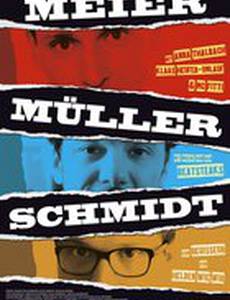 Meier Müller Schmidt