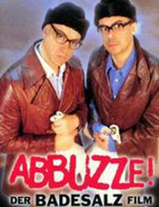 Abbuzze! Der Badesalz Film