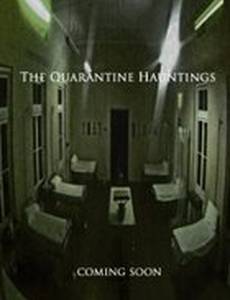 The Quarantine Hauntings