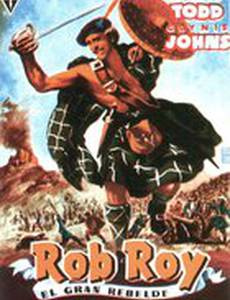 Роб Рой, неуловимый разбойник
