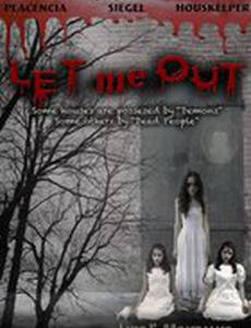 Let Me Out