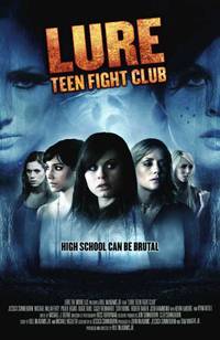 Постер A Lure: Teen Fight Club (видео)