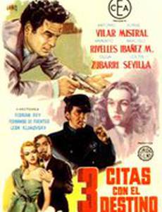 Tres citas con el destino