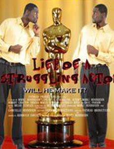 Life of a Struggling Actor