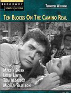 Ten Blocks on the Camino Real