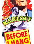 Постер из фильма "Прежде, чем меня повесят" - 1