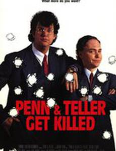 Пенн и Теллер убиты