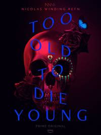 Постер Слишком стар, чтобы умереть молодым