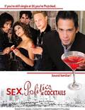 Постер из фильма "Секс, политика и коктейли" - 1