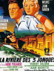 La rivière des trois jonques