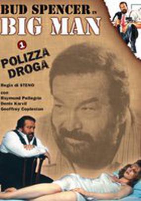 Big Man: Polizza droga