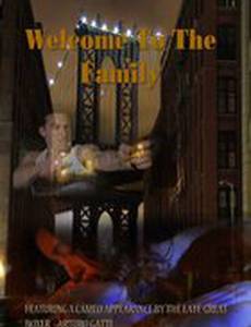 Welcome to the Family: A Mob Film