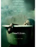 Постер из фильма "Дедлайн" - 1