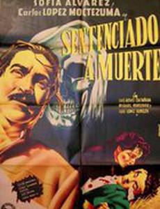 Sentenciado a muerte